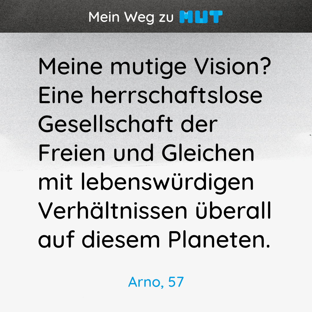 Mein Weg zu mut – Arno